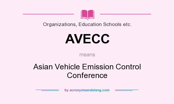 What does AVECC mean? It stands for Asian Vehicle Emission Control Conference