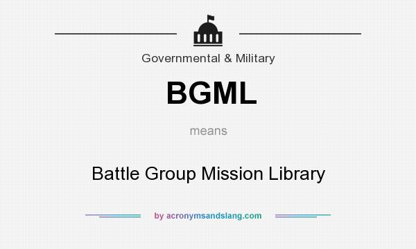 What does BGML mean? It stands for Battle Group Mission Library