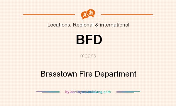 What does BFD mean? It stands for Brasstown Fire Department