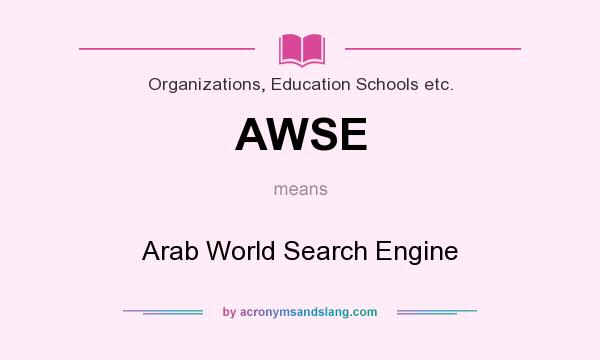 What does AWSE mean? It stands for Arab World Search Engine