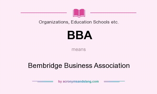 What does BBA mean? It stands for Bembridge Business Association