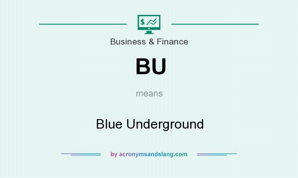 What does BU mean? It stands for Blue Underground