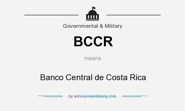 What does BCCR mean? It stands for Banco Central de Costa Rica