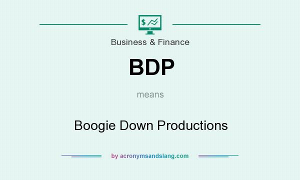What does BDP mean? It stands for Boogie Down Productions