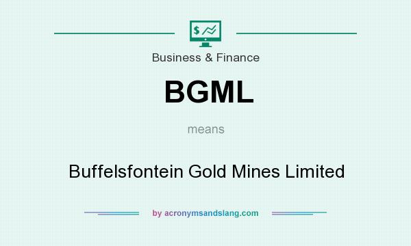 What does BGML mean? It stands for Buffelsfontein Gold Mines Limited