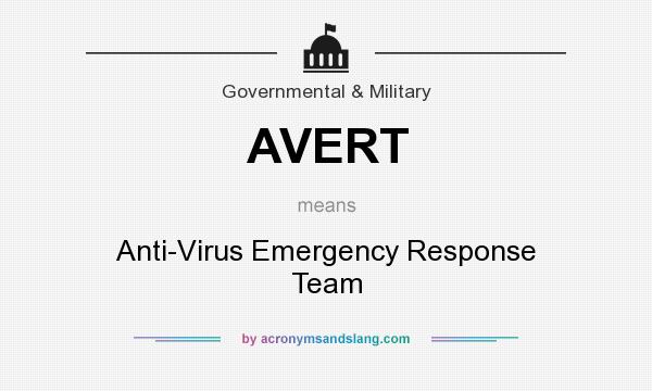 What does AVERT mean? It stands for Anti-Virus Emergency Response Team