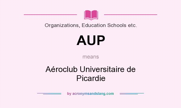 What does AUP mean? It stands for Aéroclub Universitaire de Picardie