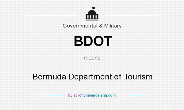 What does BDOT mean? It stands for Bermuda Department of Tourism