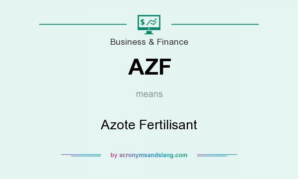 What does AZF mean? It stands for Azote Fertilisant