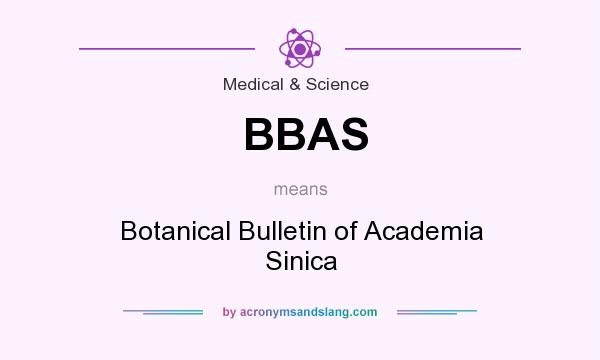 What does BBAS mean? It stands for Botanical Bulletin of Academia Sinica