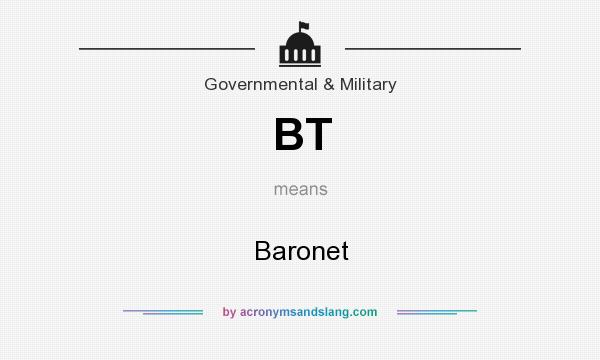 What does BT mean? It stands for Baronet