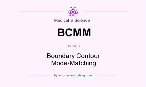 What does BCMM mean? It stands for Boundary Contour Mode-Matching