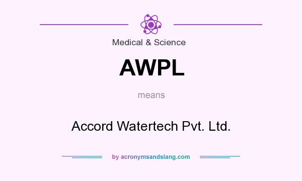 What does AWPL mean? It stands for Accord Watertech Pvt. Ltd.