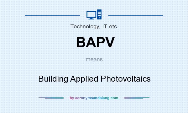 What does BAPV mean? It stands for Building Applied Photovoltaics