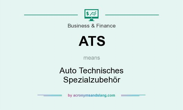 What does ATS mean? It stands for Auto Technisches Spezialzubehör