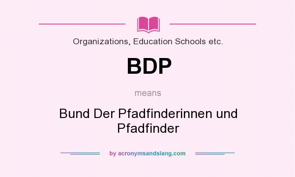 What does BDP mean? It stands for Bund Der Pfadfinderinnen und Pfadfinder