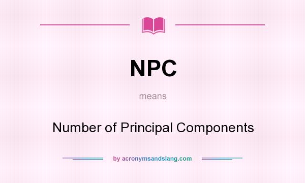 What does NPC mean? It stands for Number of Principal Components