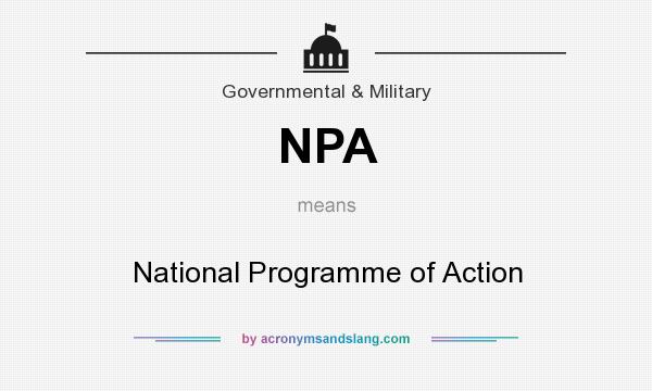 What does NPA mean? It stands for National Programme of Action