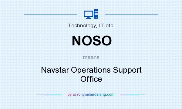 What does NOSO mean? It stands for Navstar Operations Support Office