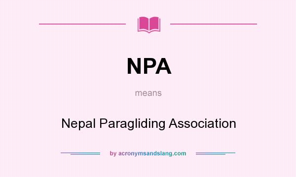 What does NPA mean? It stands for Nepal Paragliding Association