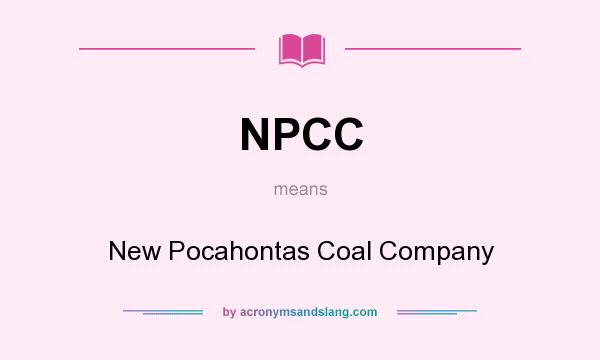 What does NPCC mean? It stands for New Pocahontas Coal Company