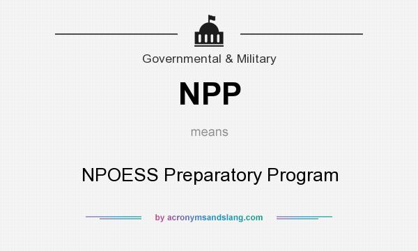 What does NPP mean? It stands for NPOESS Preparatory Program