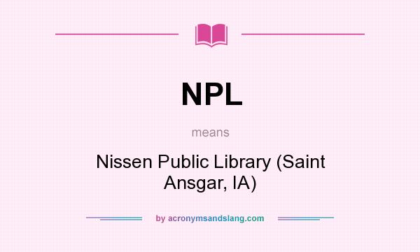 What does NPL mean? It stands for Nissen Public Library (Saint Ansgar, IA)