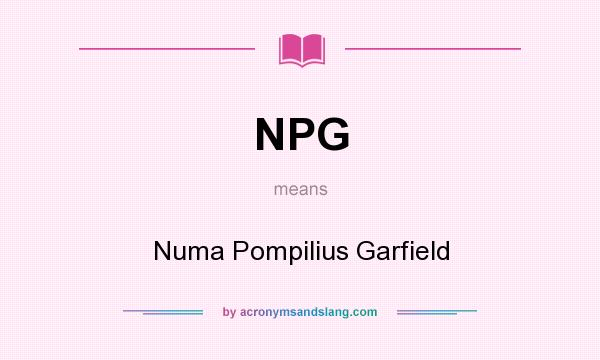 What does NPG mean? It stands for Numa Pompilius Garfield