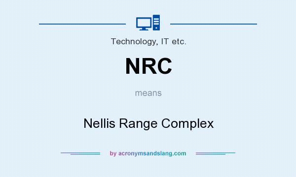What does NRC mean? It stands for Nellis Range Complex