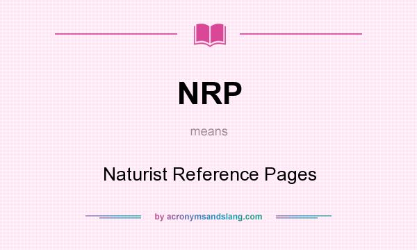 What does NRP mean? It stands for Naturist Reference Pages