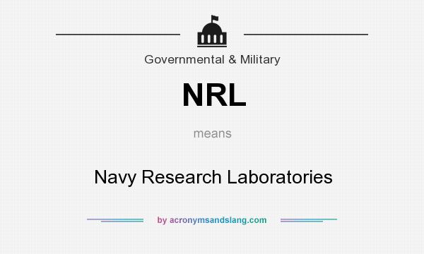 What does NRL mean? It stands for Navy Research Laboratories