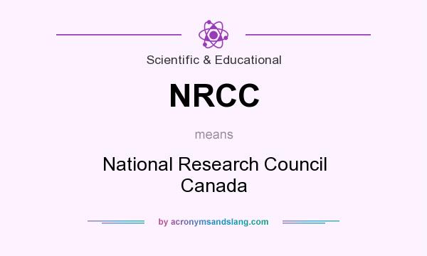 What does NRCC mean? It stands for National Research Council Canada