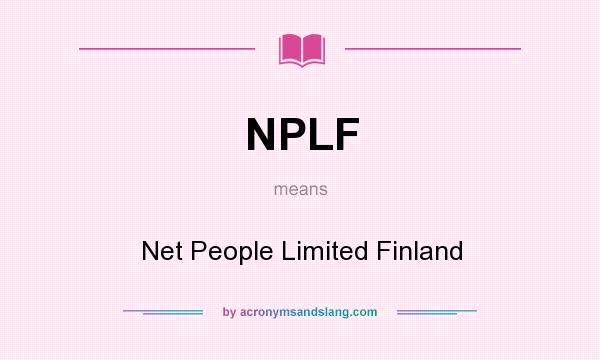 What does NPLF mean? It stands for Net People Limited Finland