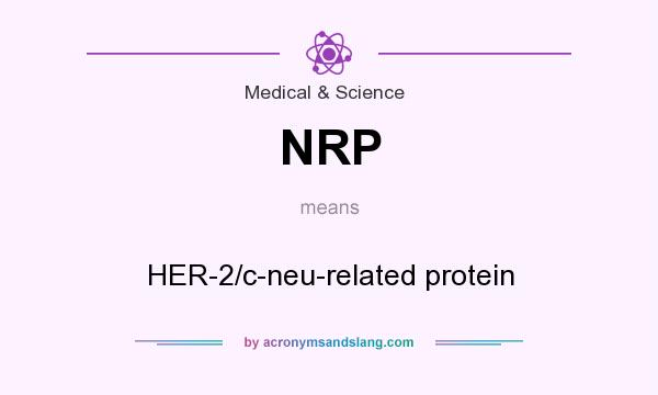 What does NRP mean? It stands for HER-2/c-neu-related protein