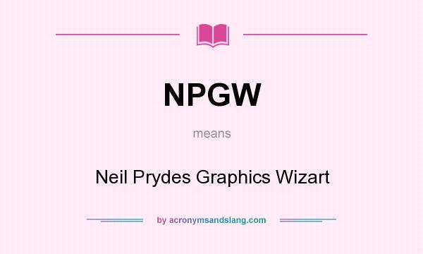 What does NPGW mean? It stands for Neil Prydes Graphics Wizart
