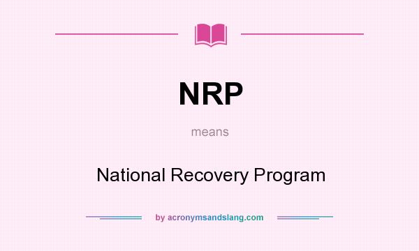 What does NRP mean? It stands for National Recovery Program