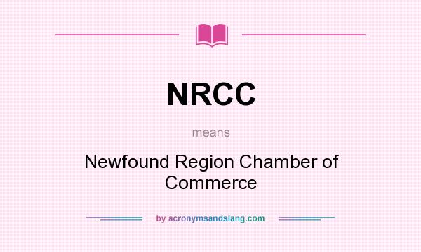 What does NRCC mean? It stands for Newfound Region Chamber of Commerce