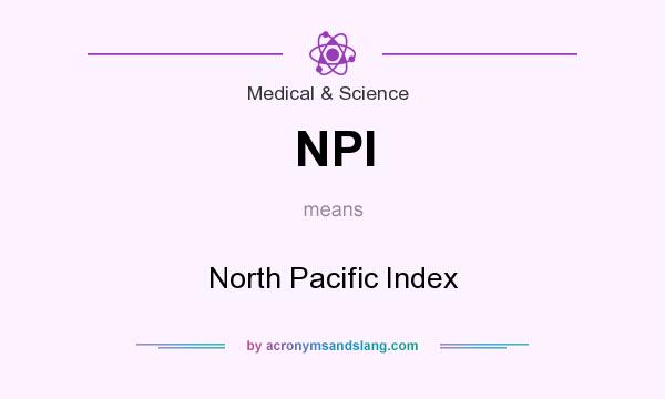 What does NPI mean? It stands for North Pacific Index