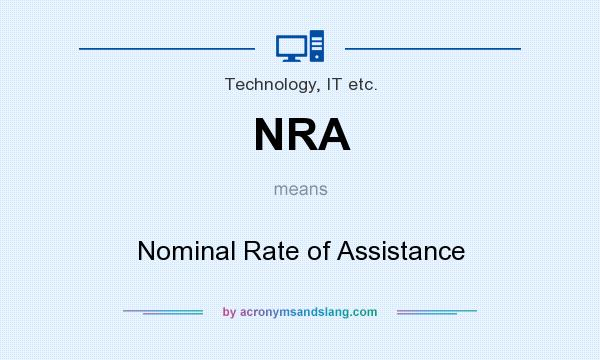 What does NRA mean? It stands for Nominal Rate of Assistance