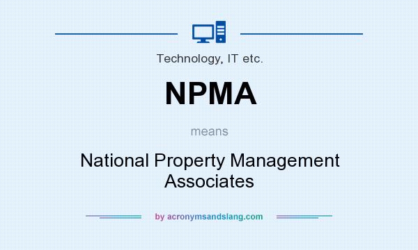What does NPMA mean? It stands for National Property Management Associates