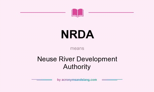 What does NRDA mean? It stands for Neuse River Development Authority