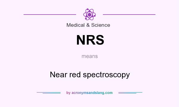 What does NRS mean? It stands for Near red spectroscopy