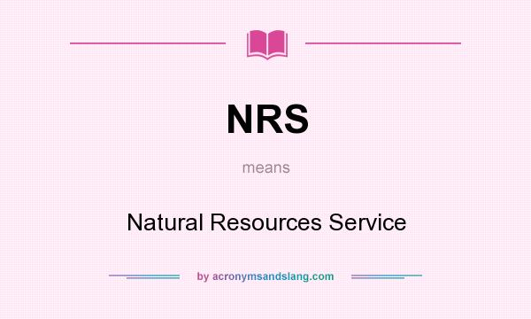 What does NRS mean? It stands for Natural Resources Service