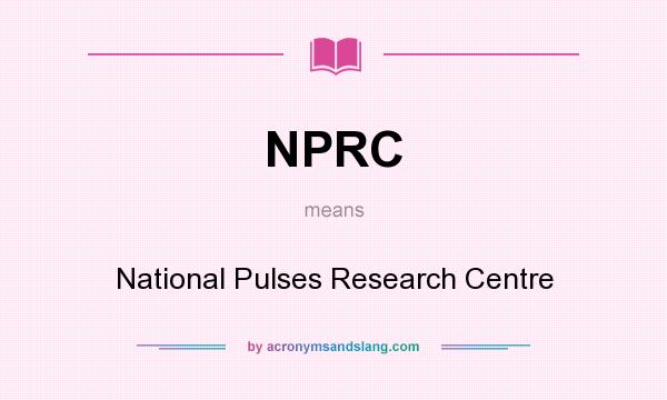 What does NPRC mean? It stands for National Pulses Research Centre