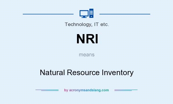 What does NRI mean? It stands for Natural Resource Inventory