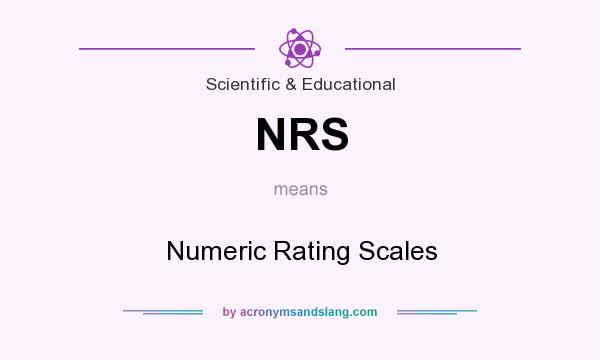 What does NRS mean? It stands for Numeric Rating Scales