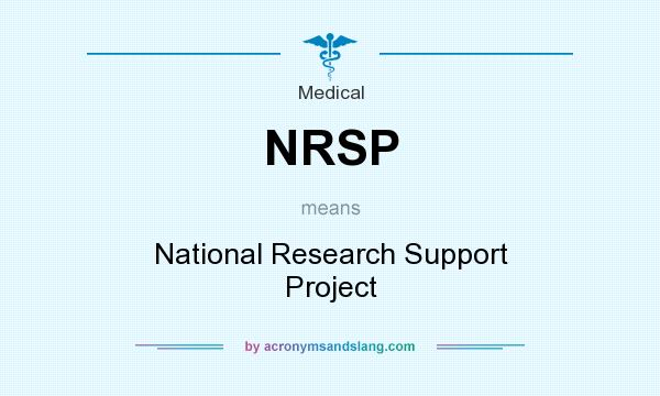 What does NRSP mean? It stands for National Research Support Project