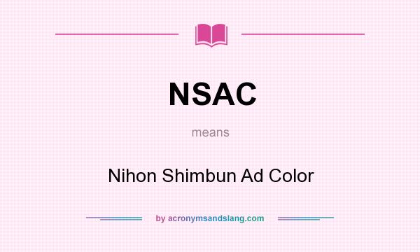 What does NSAC mean? It stands for Nihon Shimbun Ad Color