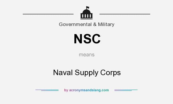 What does NSC mean? It stands for Naval Supply Corps