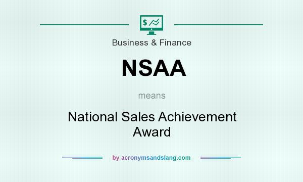 What does NSAA mean? It stands for National Sales Achievement Award